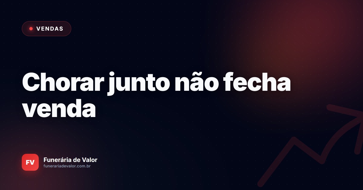 A mentira sobre "vendas humanizadas" que os consultores contam para sua funerária