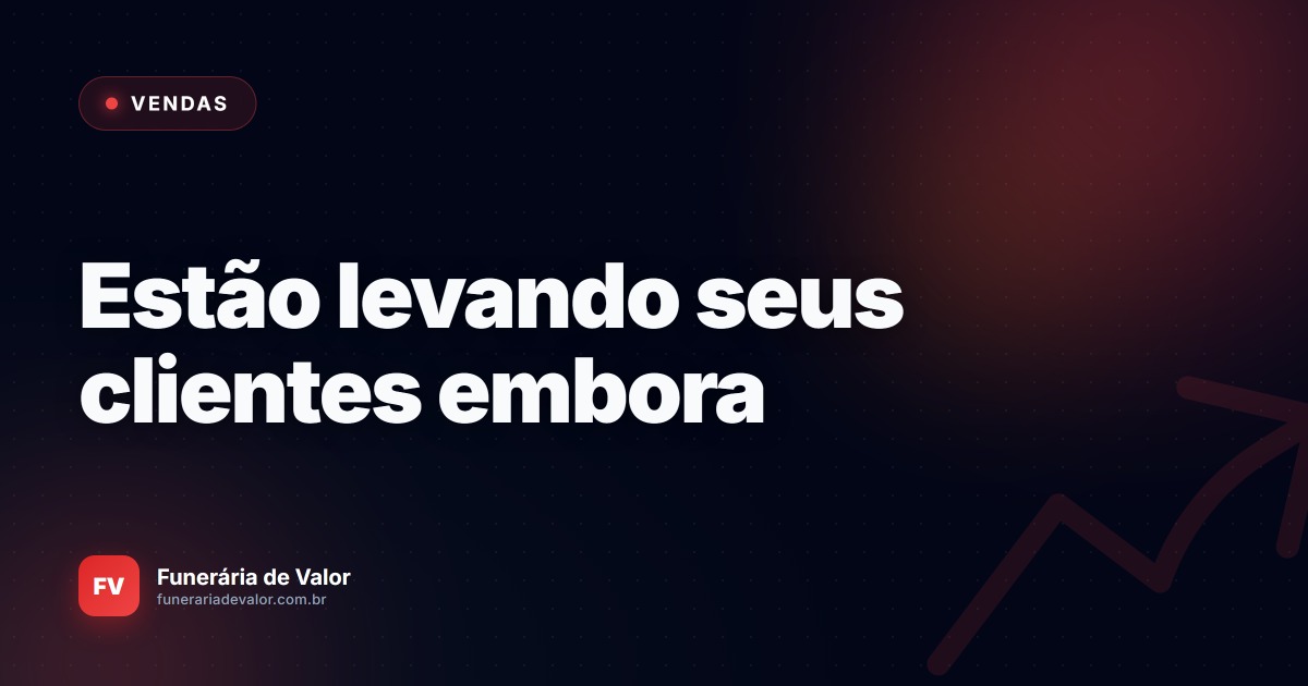 O segredo sujo da concorrência para roubar seus clientes de plano funerário