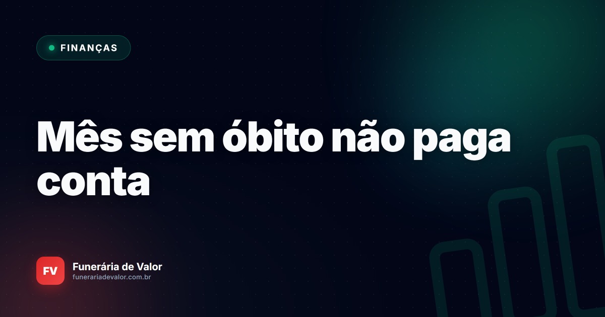 Caixa no Vermelho Nunca Mais: O segredo das funerárias que faturam alto em meses de baixa mortalidade