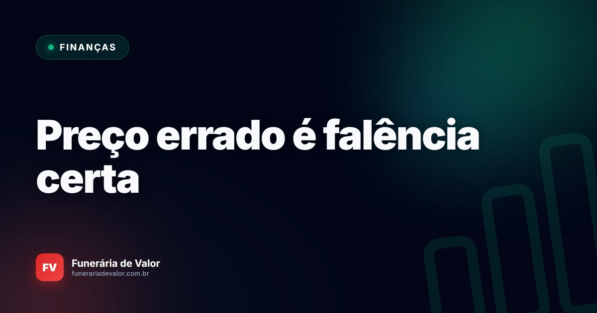 Você está cobrando errado: O erro fatal na precificação do seu plano funeral