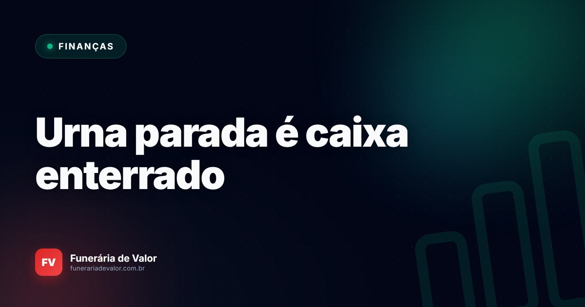 Dinheiro de Madeira: Por que o seu estoque de urnas luxuosas está matando seu capital de giro